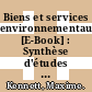 Biens et services environnementaux [E-Book] : Synthèse d'études de cas par pays /