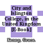 City and Islington College, in the United Kingdom [E-Book] /