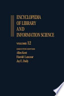 Encyclopedia of library and information science. 12. Inquiry to intrex.