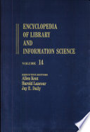 Encyclopedia of library and information science. 14. Kuwait to library-community relations.