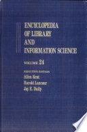 Encyclopedia of library and information science. 24. Printers and printing to public policy, copyright.
