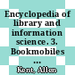 Encyclopedia of library and information science. 3. Bookmobiles to California.