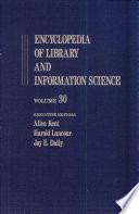Encyclopedia of library and information science. 30. Taiwan to Toronto, University of.
