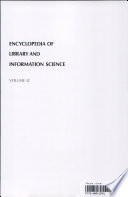 Encyclopedia of library and information science. 32. United Kingdom: National Film Archive to Wellcome Institute.