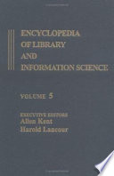 Encyclopedia of library and information science. 5. Circulation to coordinate indexing.