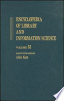 Encyclopedia of library and information science. 51. Supplement 14.