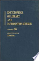 Encyclopedia of library and information science. 56. Supplement 19.