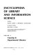 Encyclopedia of library and information science. 6. Copying to departmental libraries.