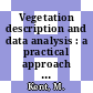 Vegetation description and data analysis : a practical approach [E-Book] /