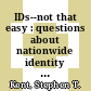 IDs--not that easy : questions about nationwide identity systems [E-Book] /