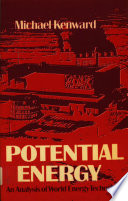 Potential energy : an analysis of world energy technology /