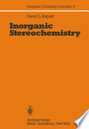 Inorganic Stereochemistry [E-Book] /