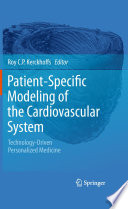 Patient-Specific Modeling of the Cardiovascular System [E-Book] : Technology-Driven Personalized Medicine /