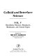 Colloid and interface science. volume 0005 : Biocolloids, polymers, monolayers, membranes, and general papers : Colloids and surfaces: proceedings of the international conference. 0050 : Colloid and Surface Science Symposium. 0050 : Puerto-Rico, 21.06.76-25.06.76.
