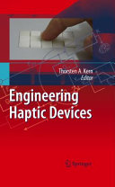Engineering Haptic Devices [E-Book] : A Beginner's Guide for Engineers /