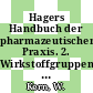 Hagers Handbuch der pharmazeutischen Praxis. 2. Wirkstoffgruppen 2 Chemikalien und Drogen A - Al : für Apotheker, Arzneimittelhersteller, Ärzte und Medizinalbeamte.