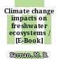 Climate change impacts on freshwater ecosystems / [E-Book]