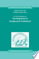 IUTAM Symposium on Developments in Geophysical Turbulence [E-Book] /