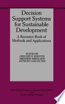 Decision support systems for sustainable development : a resource book of methods and applications /