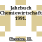 Jahrbuch Chemiewirtschaft. 1991.