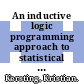 An inductive logic programming approach to statistical relational learning / [E-Book]