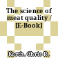 The science of meat quality / [E-Book]