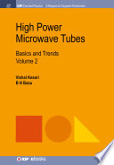 High power microwave tubes : basics and trends . 2 [E-Book] /