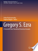 Gregory S. Ezra [E-Book] : A Festschrift from Theoretical Chemistry Accounts /