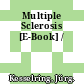 Multiple Sclerosis [E-Book] /