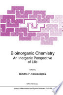 Bioinorganic Chemistry [E-Book] : An Inorganic Perspective of Life /
