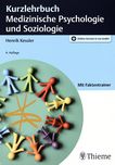 Kurzlehrbuch medizinische Psychologie und Soziologie /