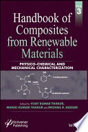 Handbook of composites from renewable materials. Volume 3, Physico-chemical and mechanical characterization [E-Book] /