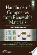 Handbook of composites from renewable materials. Volume 4, Functionalization [E-Book] /