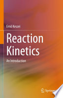 Reaction Kinetics [E-Book] : An Introduction /