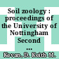 Soil zoology : proceedings of the University of Nottingham Second Easter School in Agricultural Science, 1955.