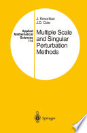 Multiple scale and singular perturbation methods [E-Book] /