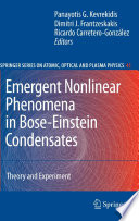 Emergent Nonlinear Phenomena in Bose-Einstein Condensates [E-Book] : Theory and Experiment /