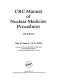 CRC manual of nuclear medicine procedures /