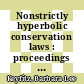 Nonstrictly hyperbolic conservation laws : proceedings of an AMS special session, held in January 9-10, 1985 [E-Book] /