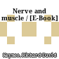 Nerve and muscle / [E-Book]