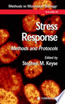Stress Response [E-Book] : Methods and Protocols /