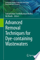 Advanced Removal Techniques for Dye-containing Wastewaters [E-Book] /