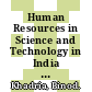 Human Resources in Science and Technology in India and the International Mobility of Highly Skilled Indians [E-Book] /