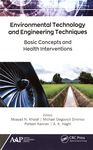 Environmental technology and engineering techniques : basic concepts and health interventions /