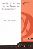 An introduction to the theory of superfluidity /