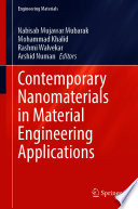Contemporary Nanomaterials in Material Engineering Applications [E-Book] /