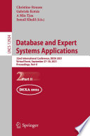 Database and Expert Systems Applications [E-Book] : 32nd International Conference, DEXA 2021, Virtual Event, September 27-30, 2021, Proceedings, Part II /