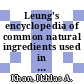 Leung's encyclopedia of common natural ingredients used in food, drugs, and cosmetics / [E-Book]