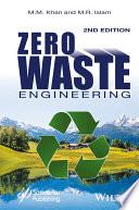 Zero Waste Engineering : a new era of sustainable technology development [E-Book] /