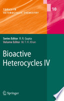 Bioactive Heterocycles IV [E-Book] /